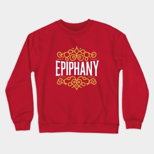 Feast of the Epiphany – January Crewneck Sweatshirt